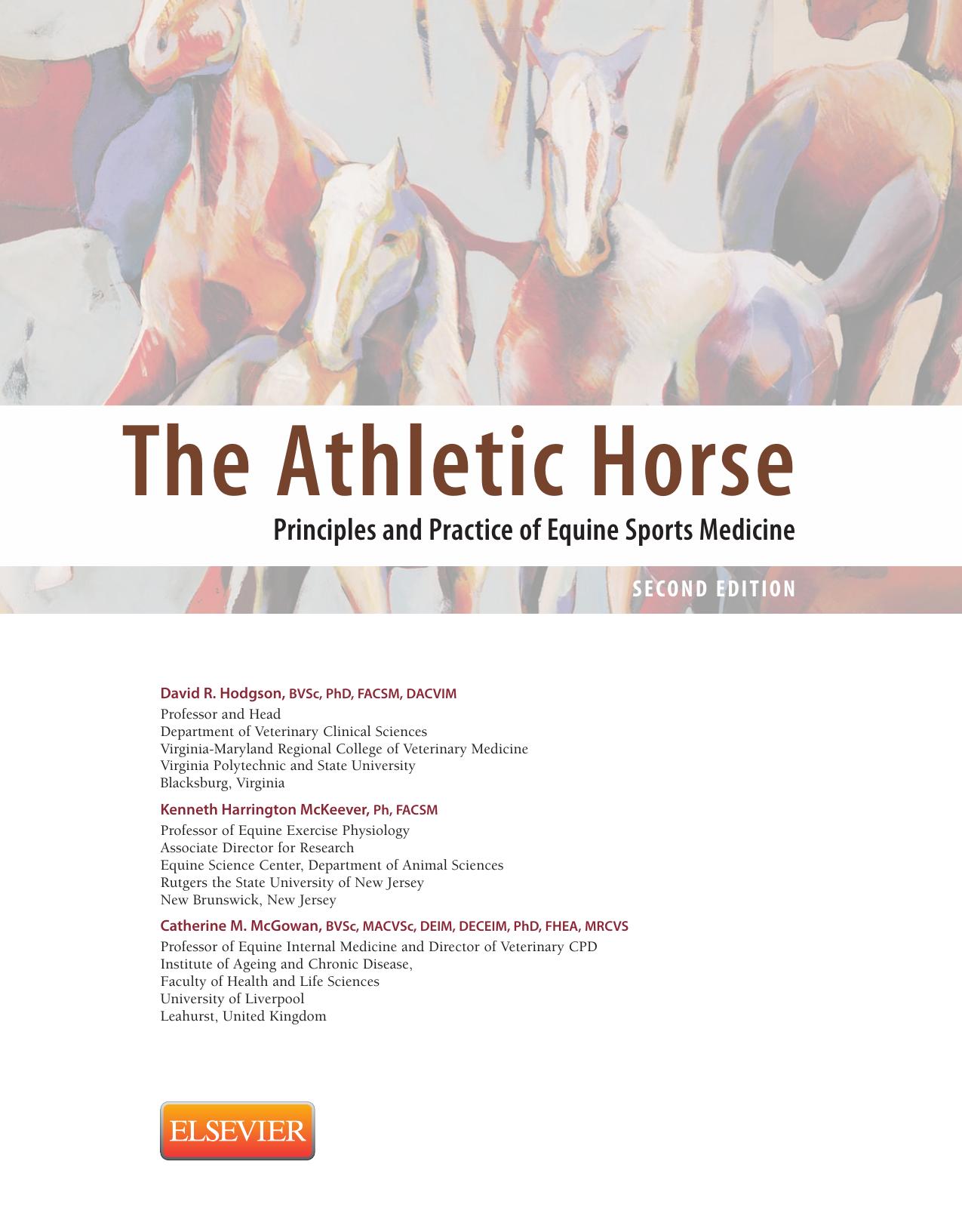 The Athletic Horse Principles and Practice of Equine Sports Medicine