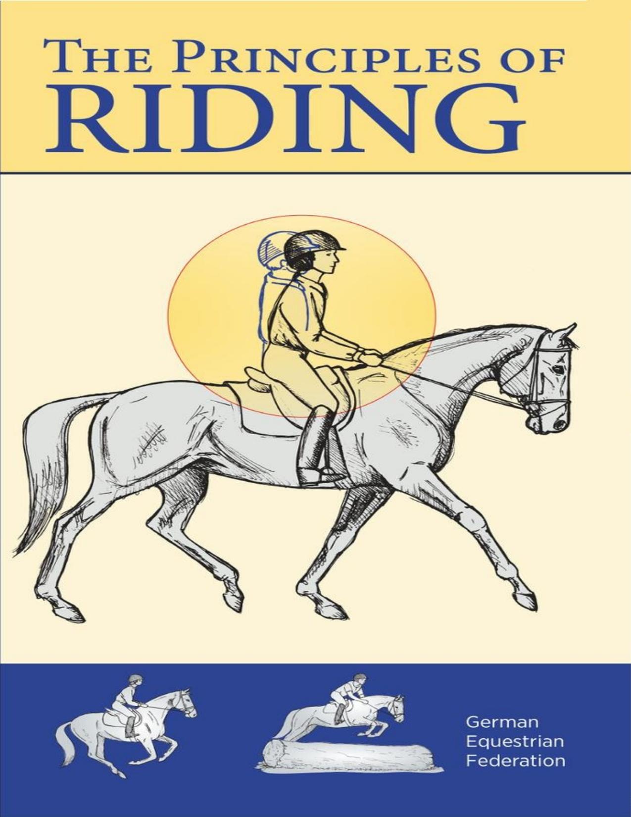 The Principles of Riding, Basic Training for Horse and Rider