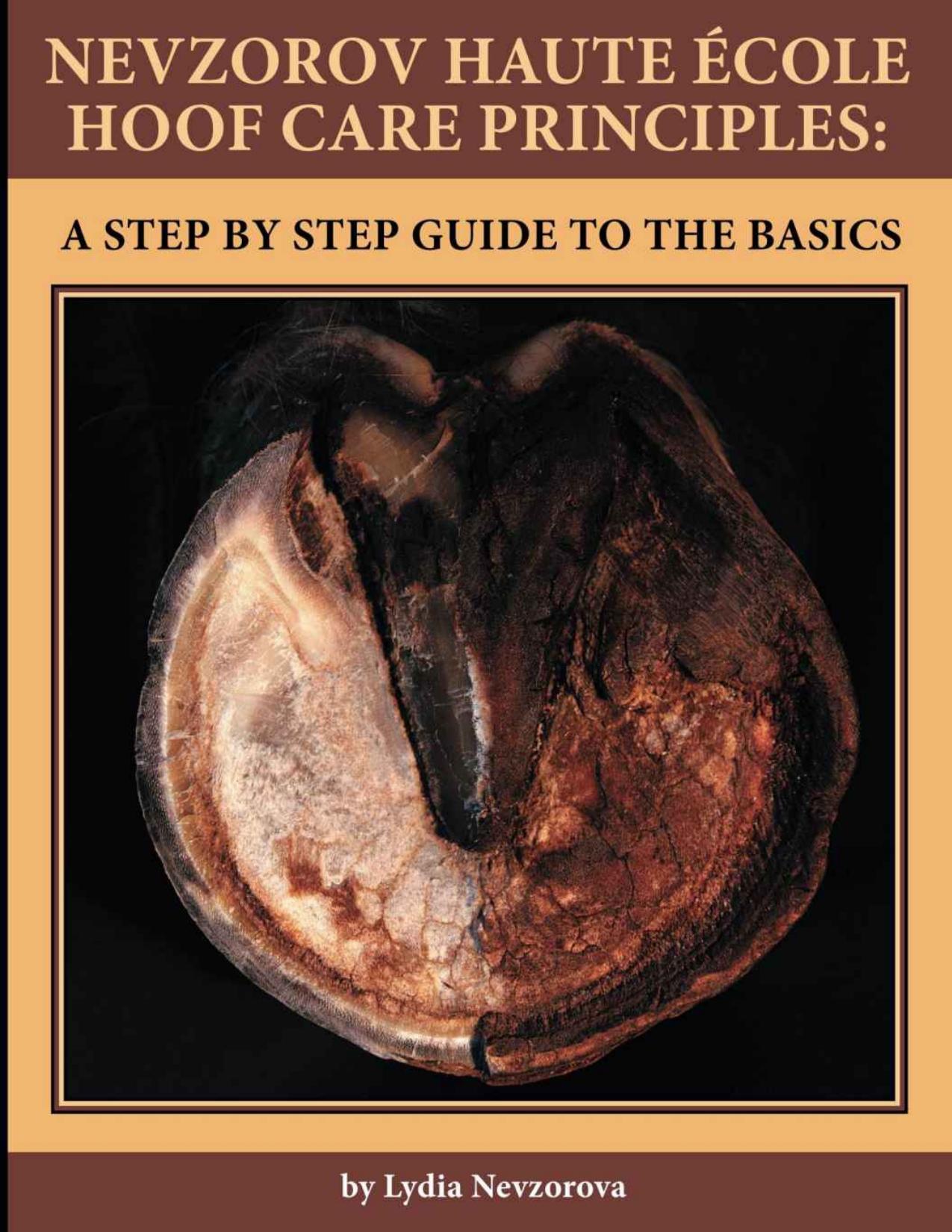 Nevzorov Haute École Hoof Care Principles, A Step by Step Guide to the Basics