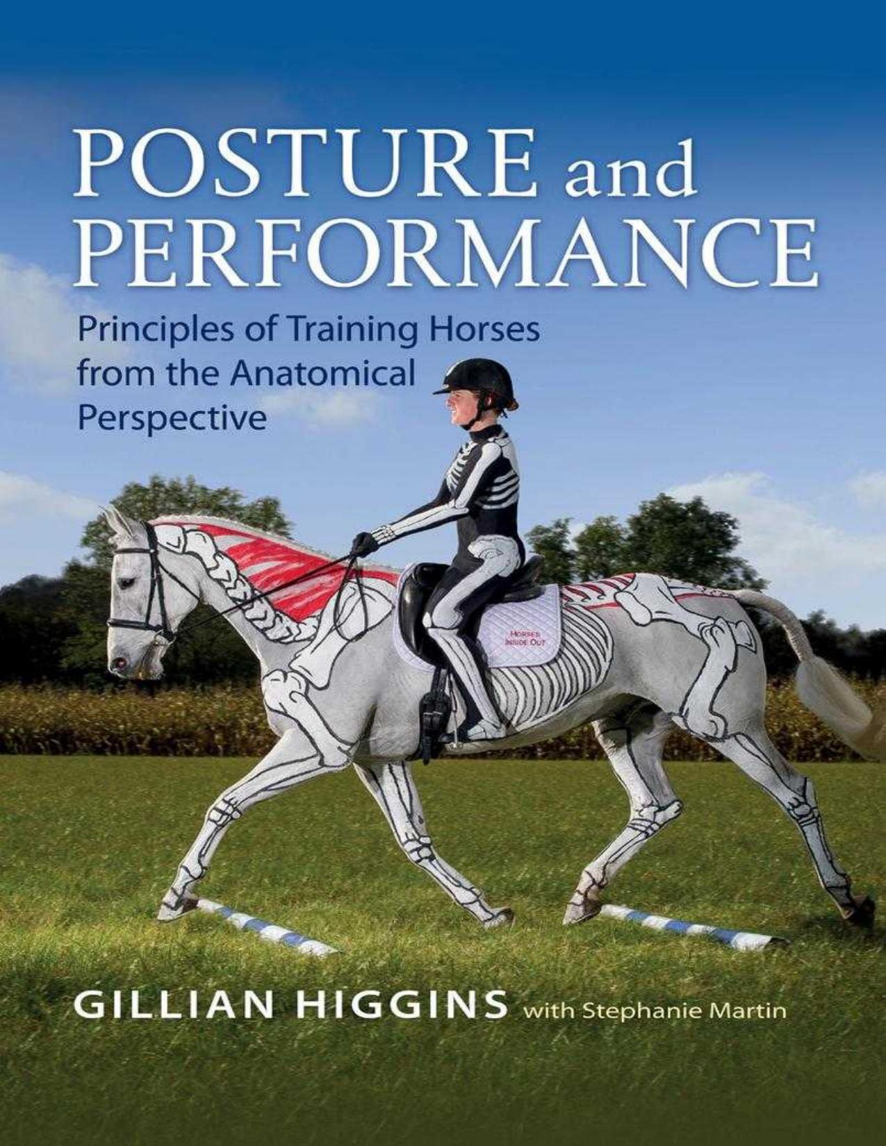 Posture and Performance, Principles of Training Horses from the Anatomical Perspective