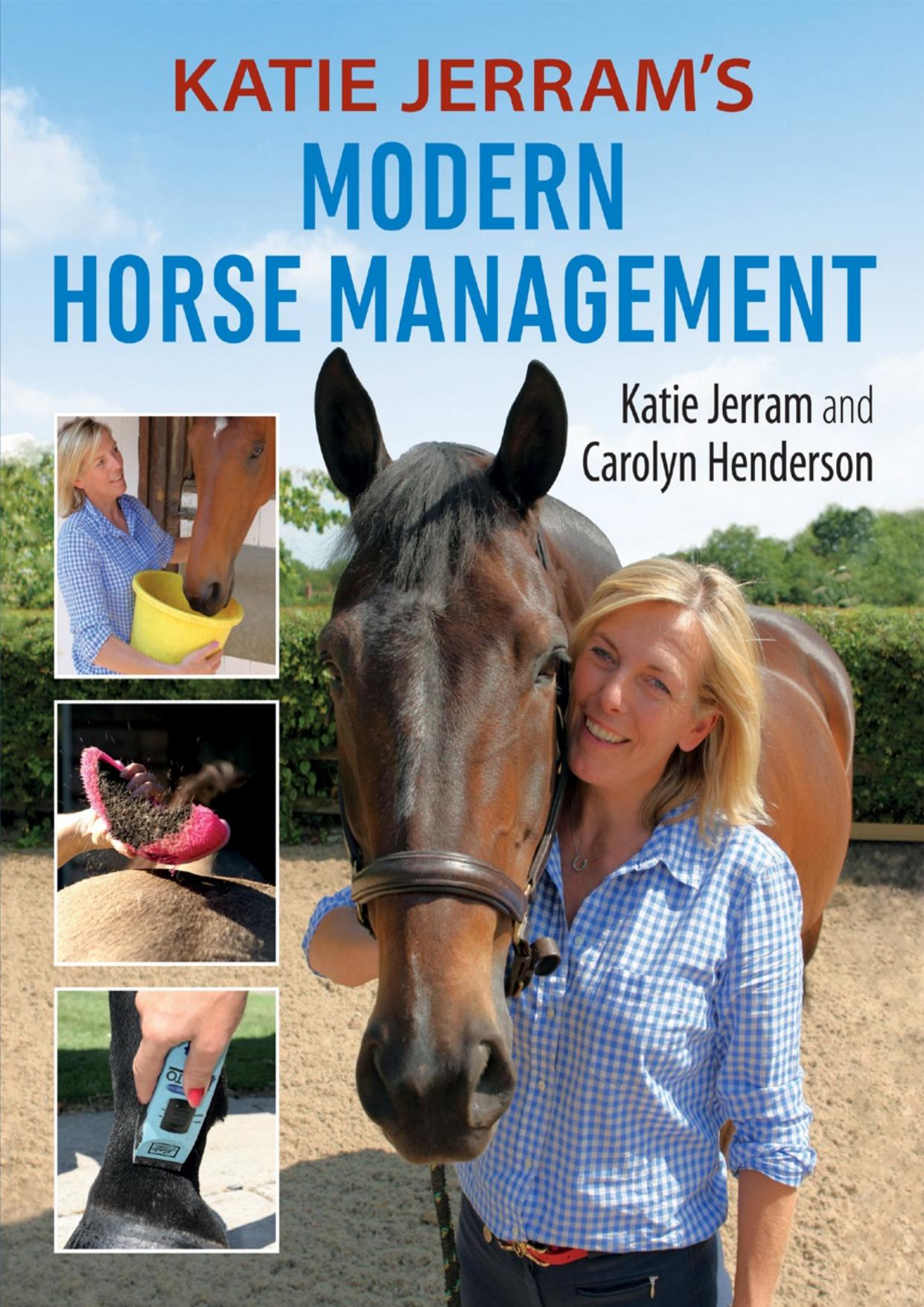 Katie Jerram's Modern Horse Management