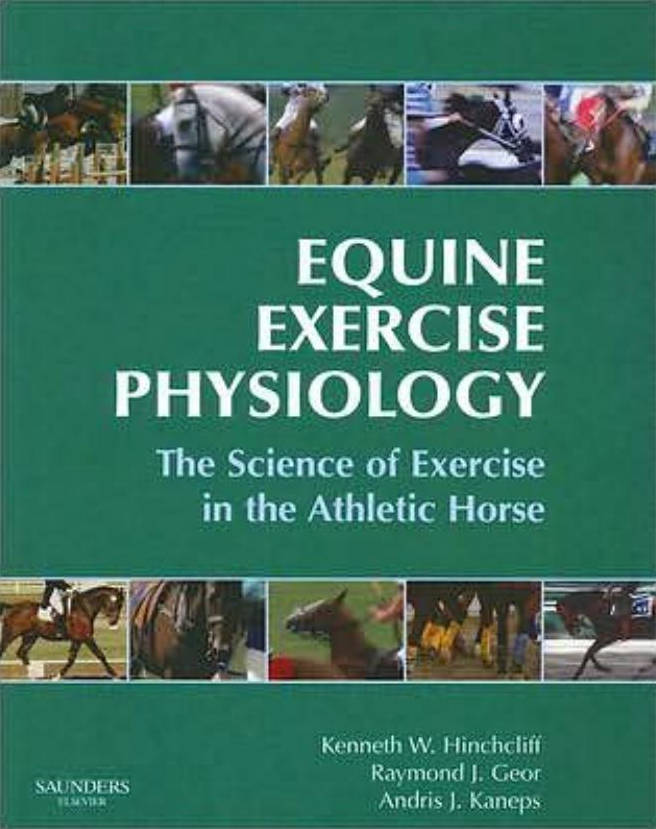 Equine Exercise Physiology: The Science of Exercise in the Athletic Horse