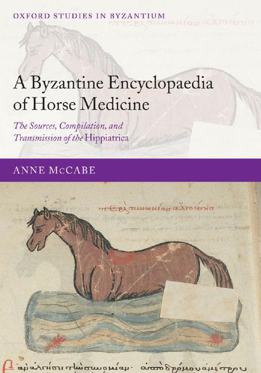 A Byzantine Encyclopaedia of Horse Medicine