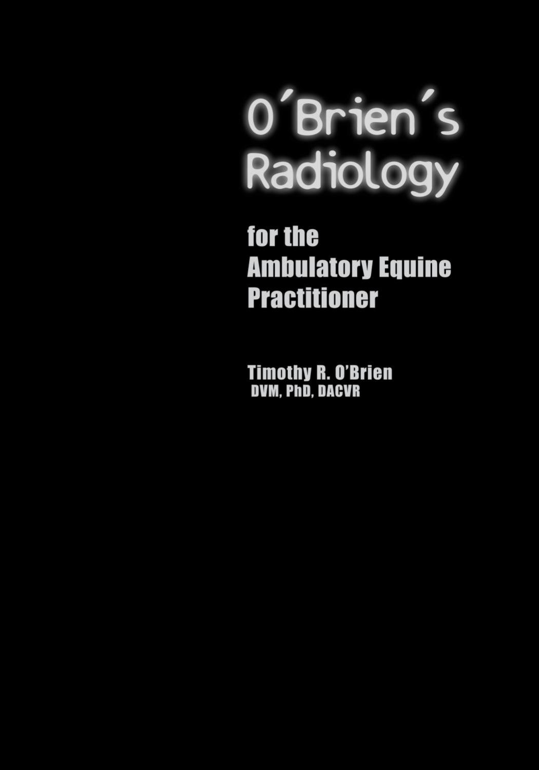 O'Brien's Radiology for the Ambulatory Equine Practitioner