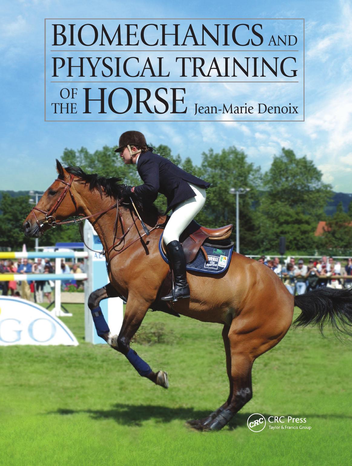 Biomechanics and Physical Training of the Horse