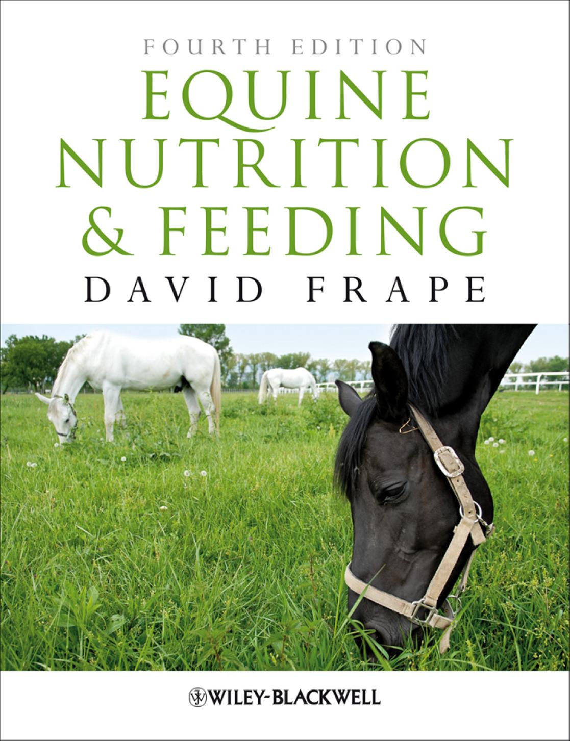 Equine Nutrition and Feeding, 4th Edition