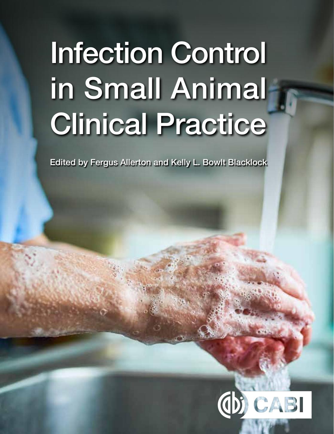 Infection Control in Small Animal Clinical Practice