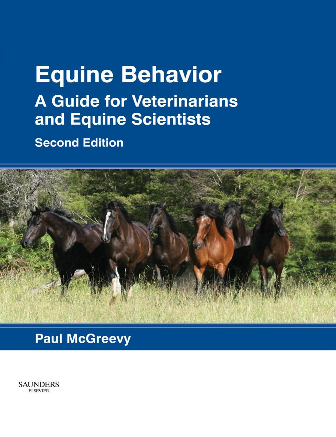 Equine Behavior; A Guide for Veterinarians and Equine Scientists, 2nd Edition