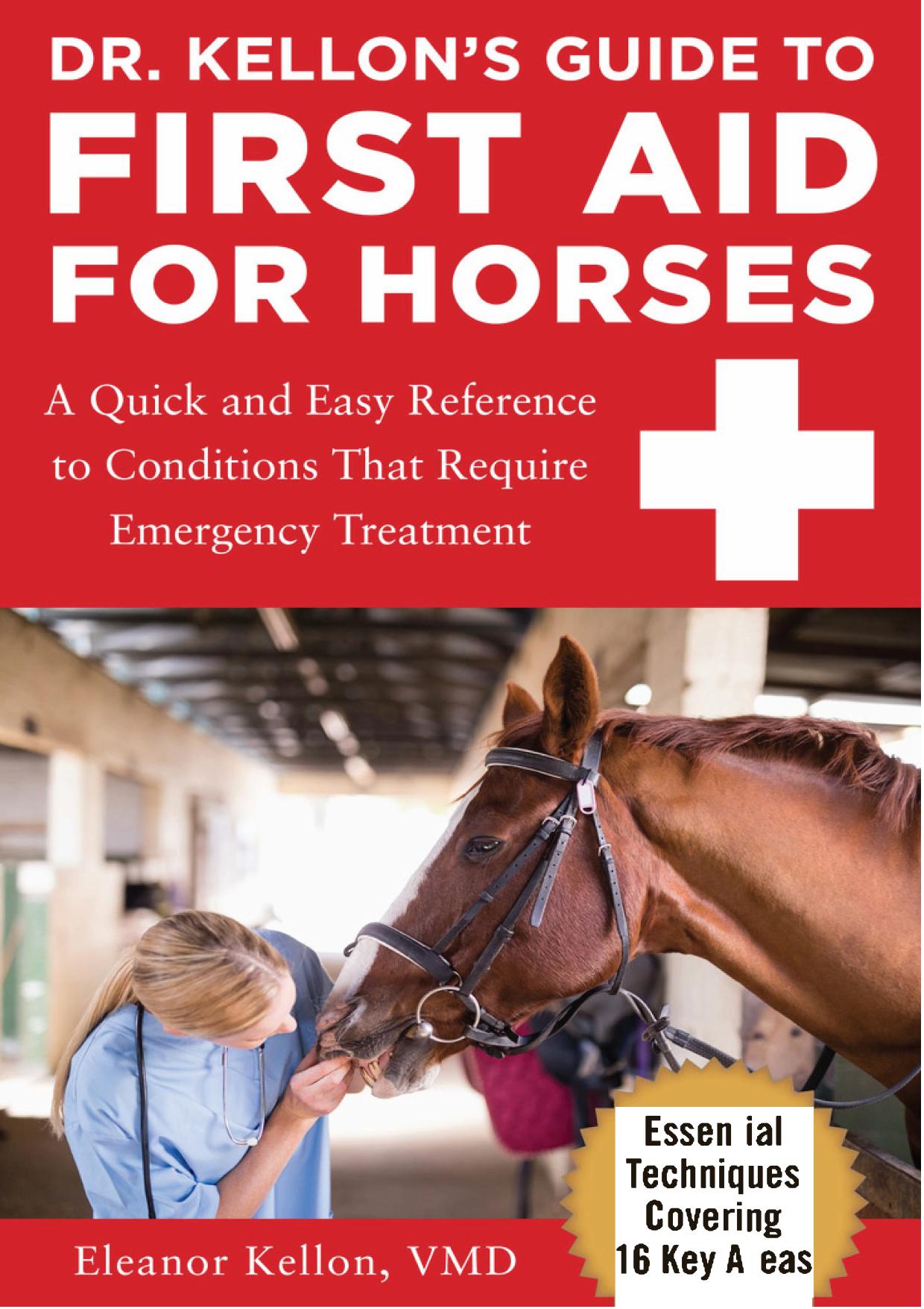 Dr. Kellon's Guide to First Aid for Horses