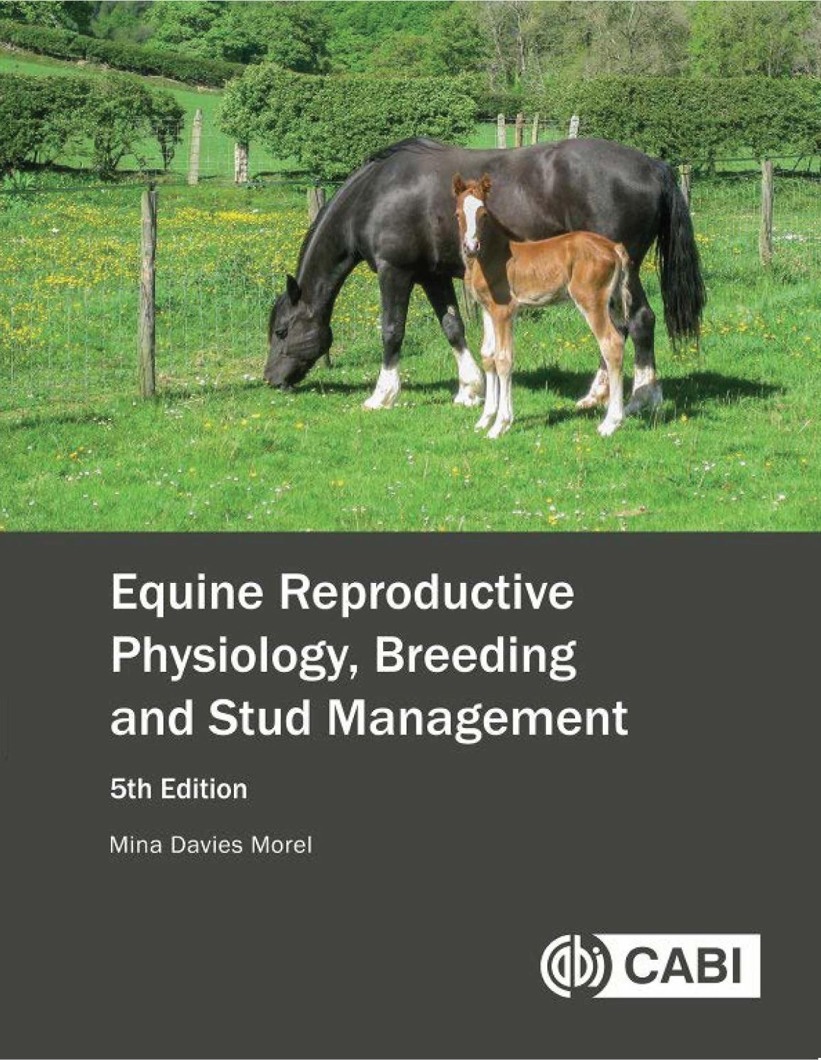 Equine Reproductive Physiology, Breeding and Stud Management, 5th Edition