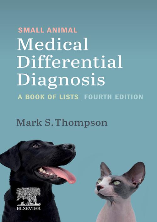 Small Animal Medical Differential Diagnosis, 4th Edition