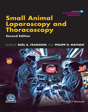 Small Animal Laparoscopy and Thoracoscopy, 2nd Edition