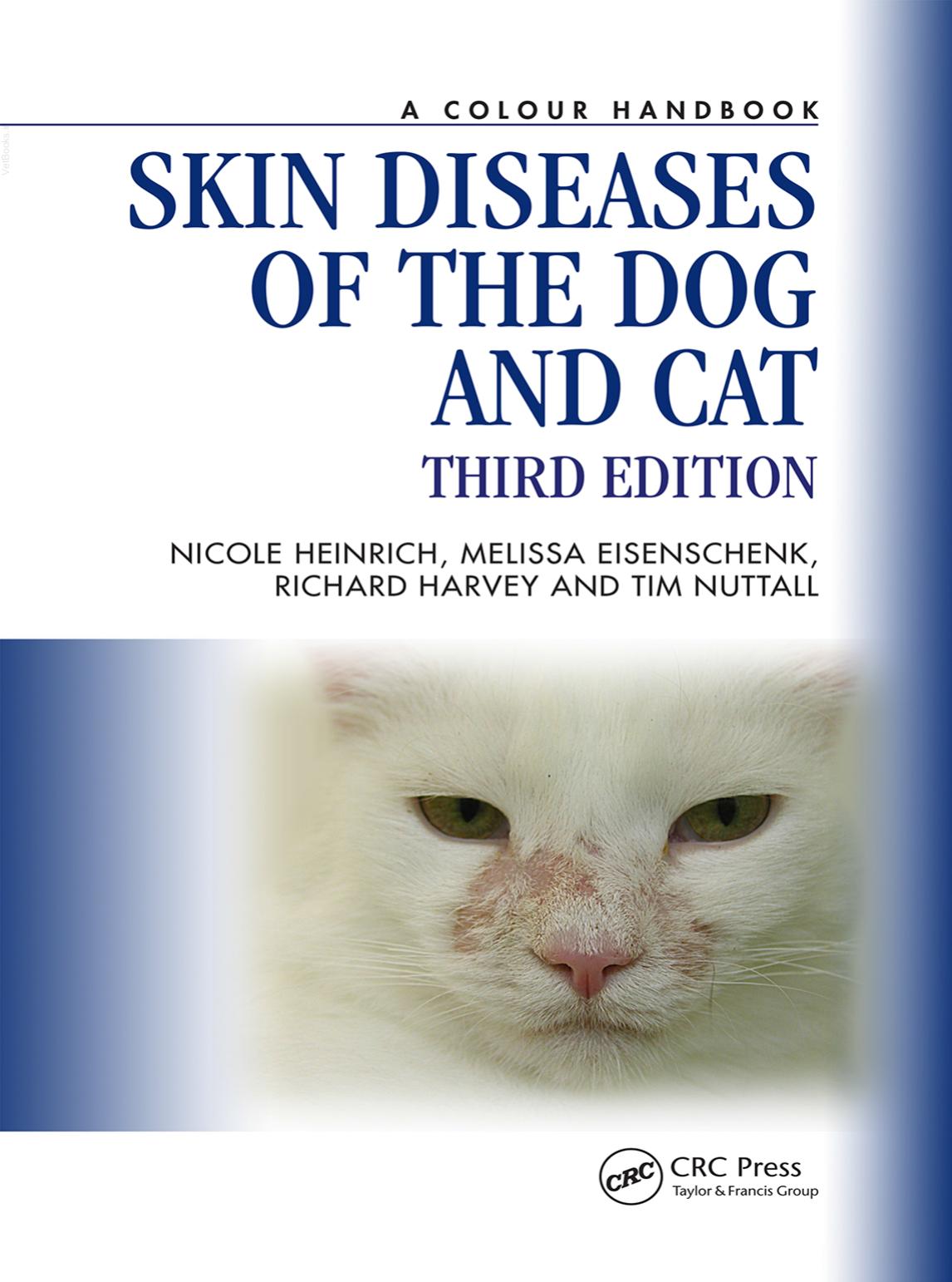 Skin Diseases of the Dog and Cat, 3rd edition