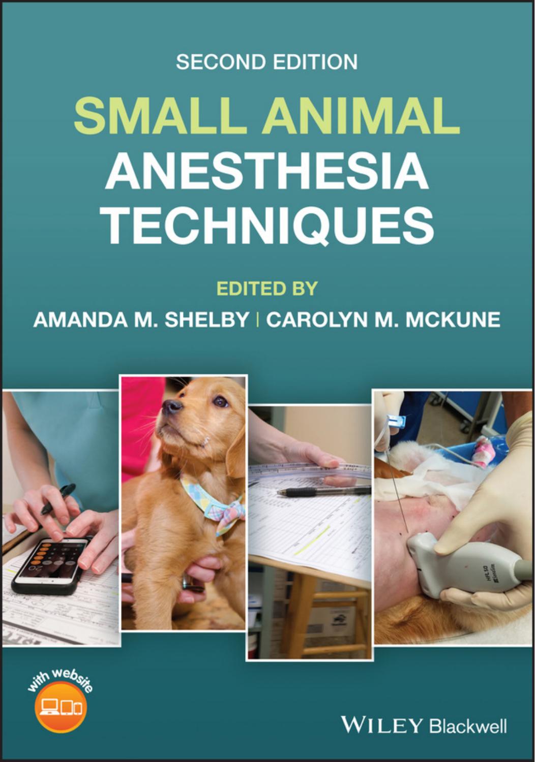 Small Animal Anesthesia Techniques