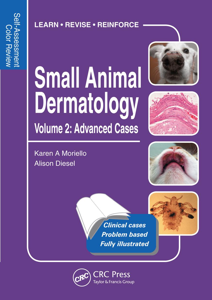 Small Animal Dermatology: Advanced Cases