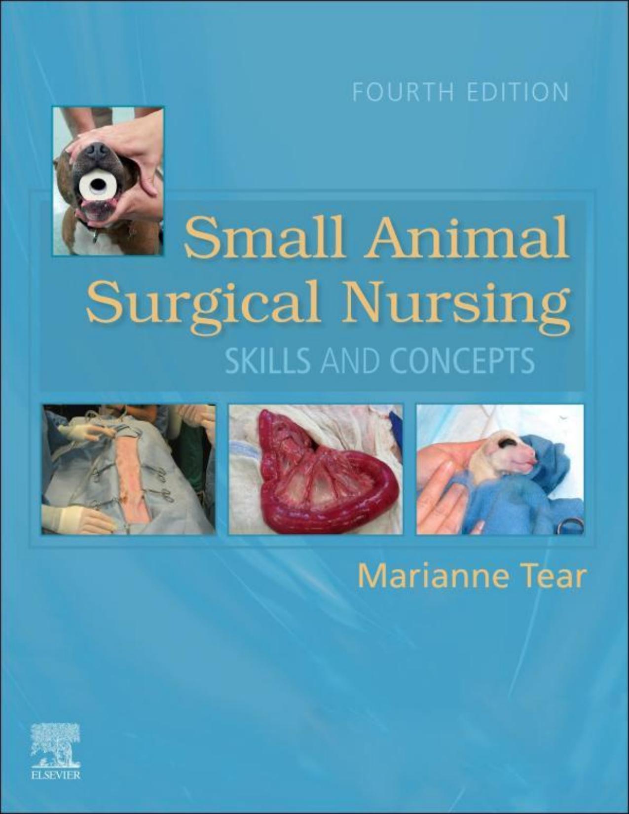 Small Animal Surgical Nursing, Forth Edition