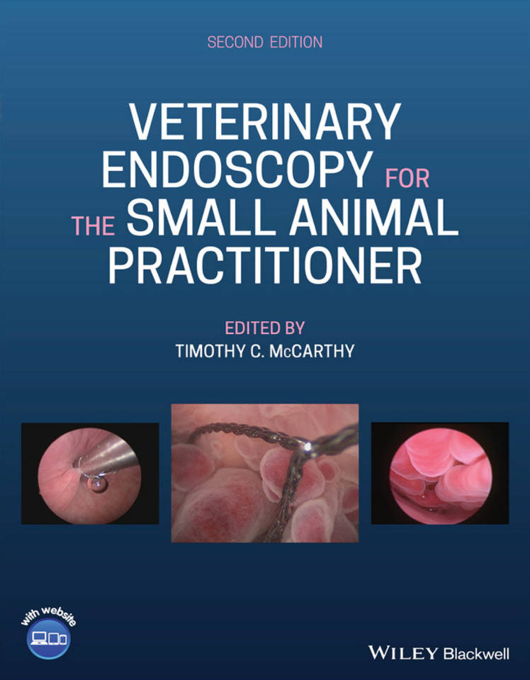 Veterinary Endoscopy for the Small Animal Practitioner