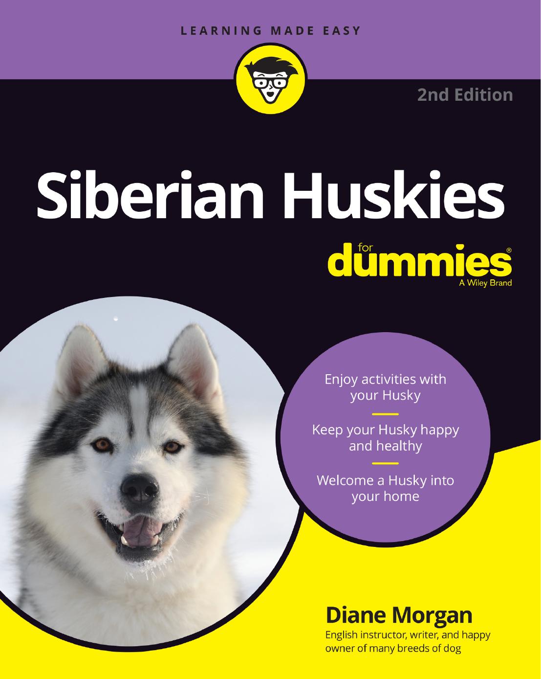 Siberian Huskies For Dummies, 2nd Edition