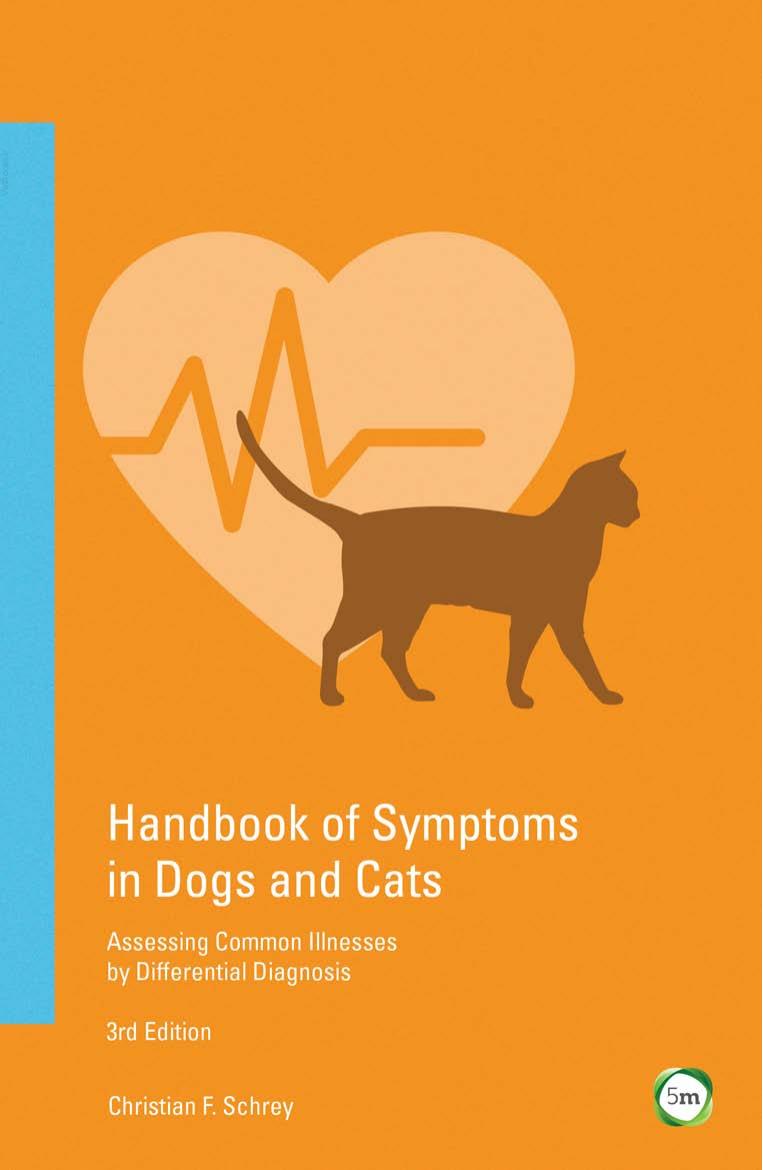 Handbook of Symptoms in Dogs and Cats, Assessing Common Illnesses by Differential Diagnosis , 3rd Edition