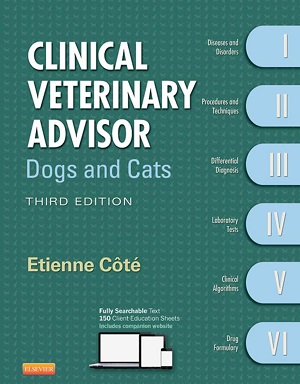 Clinical Veterinary Advisor, Dogs and Cats, 3rd Edition