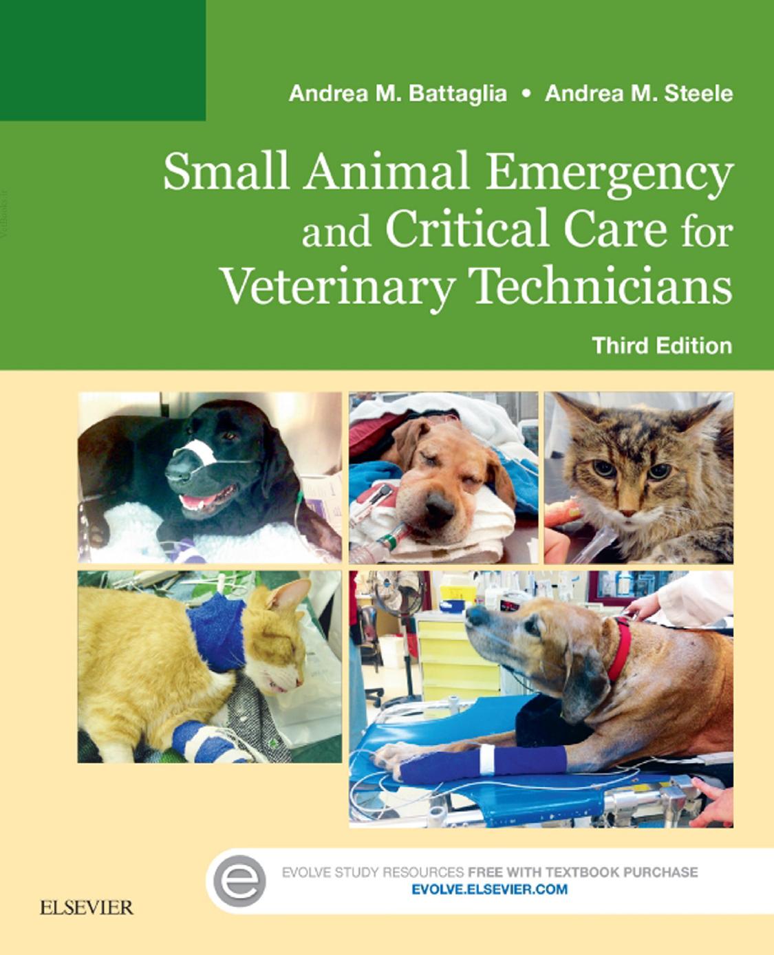 Small Animal Emergency and Critical Care for Veterinary Technicians, 3rd Edition