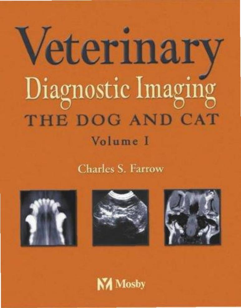 Veterinary Diagnostic Imaging, The Dog and Cat