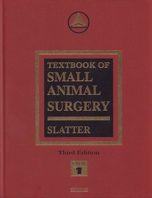 Textbook of Small Animal Surgery (Slatter), 3rd Edition  Volume 1