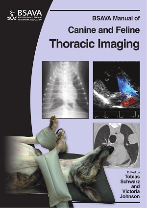 BSAVA Manual of Canine and Feline Thoracic Imaging