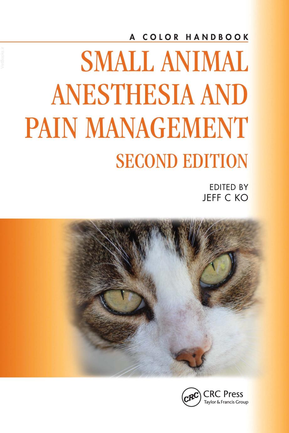 Small Animal Anesthesia and Pain Management, 2nd Edition