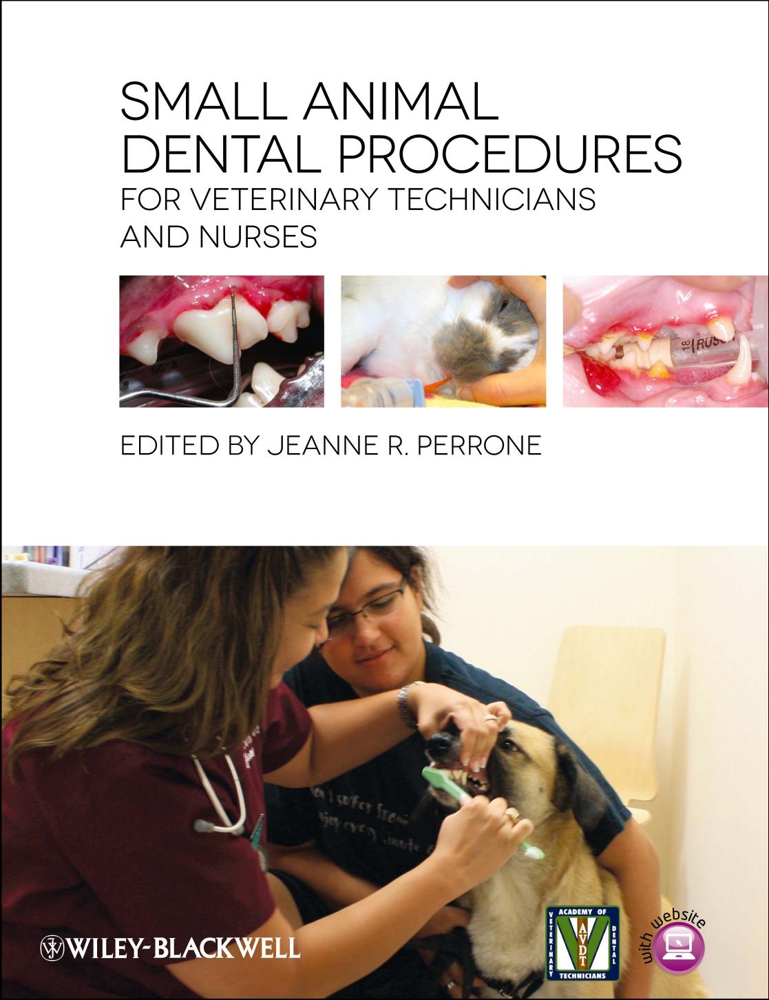 Small Animal Dental Procedures for Veterinary Technicians and Nurses