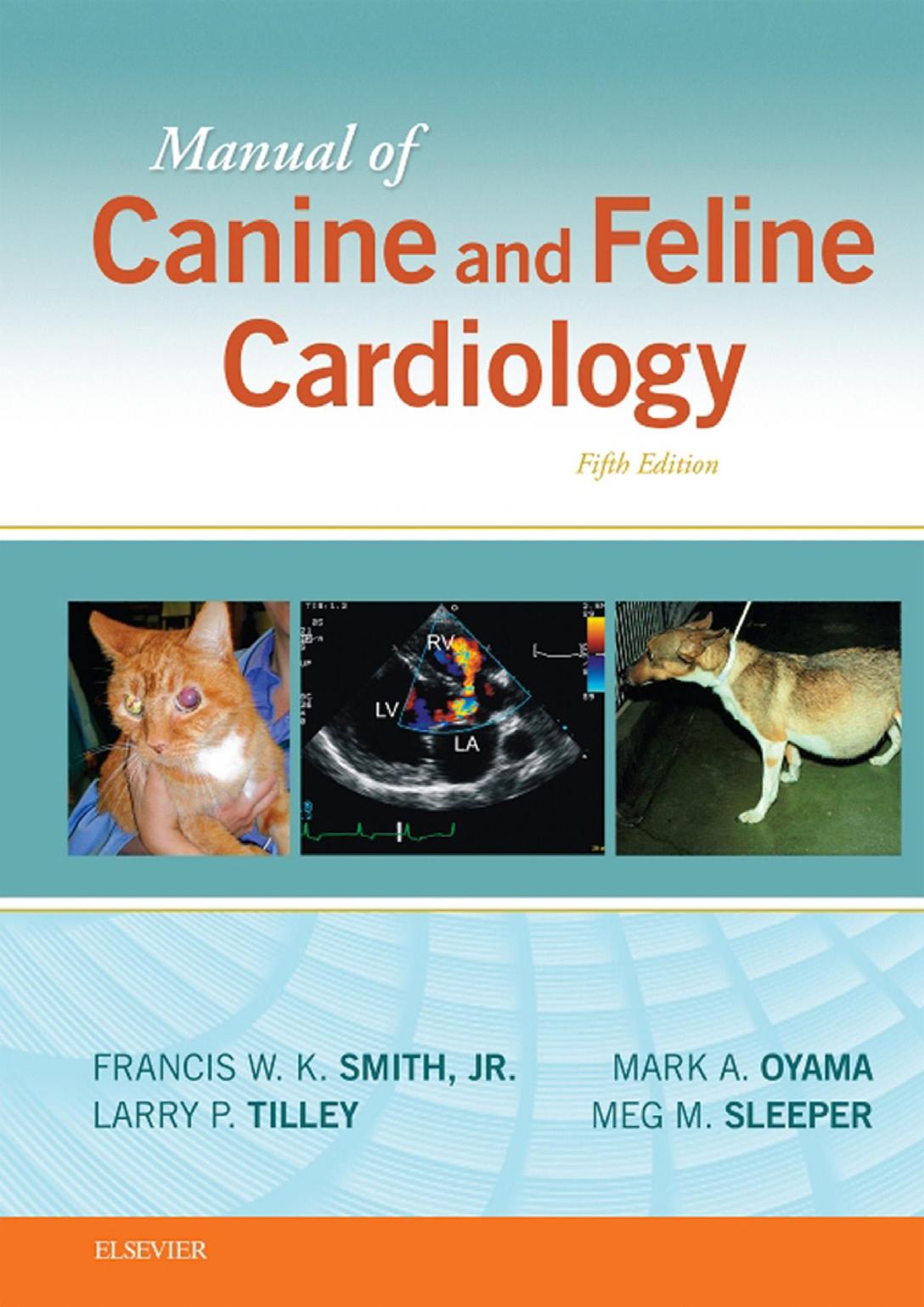 Manual of Canine and Feline Cardiology, 5th Edition