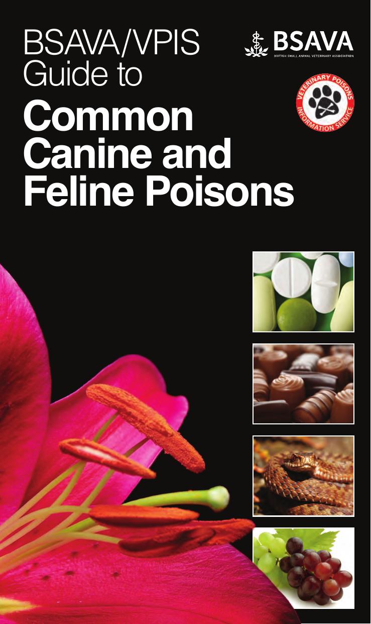 BSAVA/VPIS guide to common canine and feline poisons