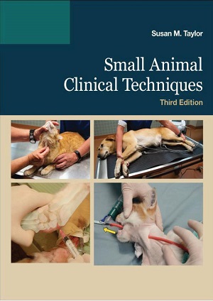 Small Animal Clinical Techniques, 3rd Edition