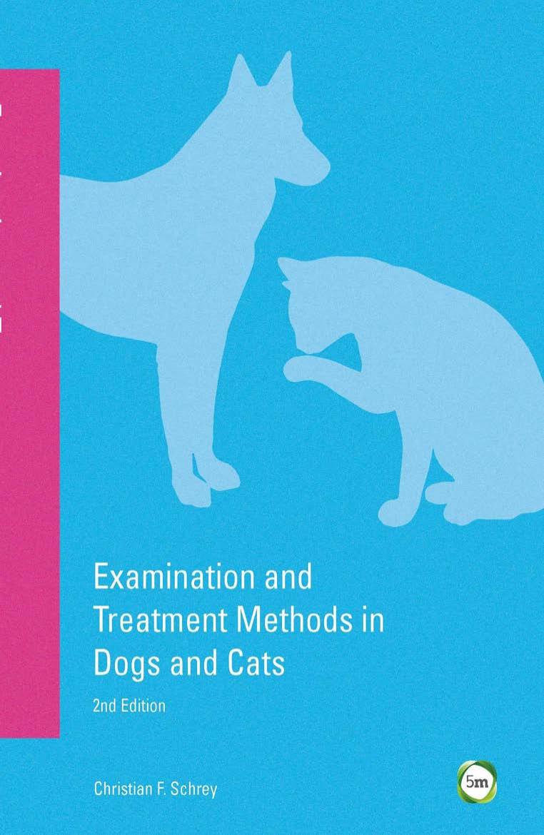 Examination and Treatment Methods in Dogs and Cats, 2nd Edition