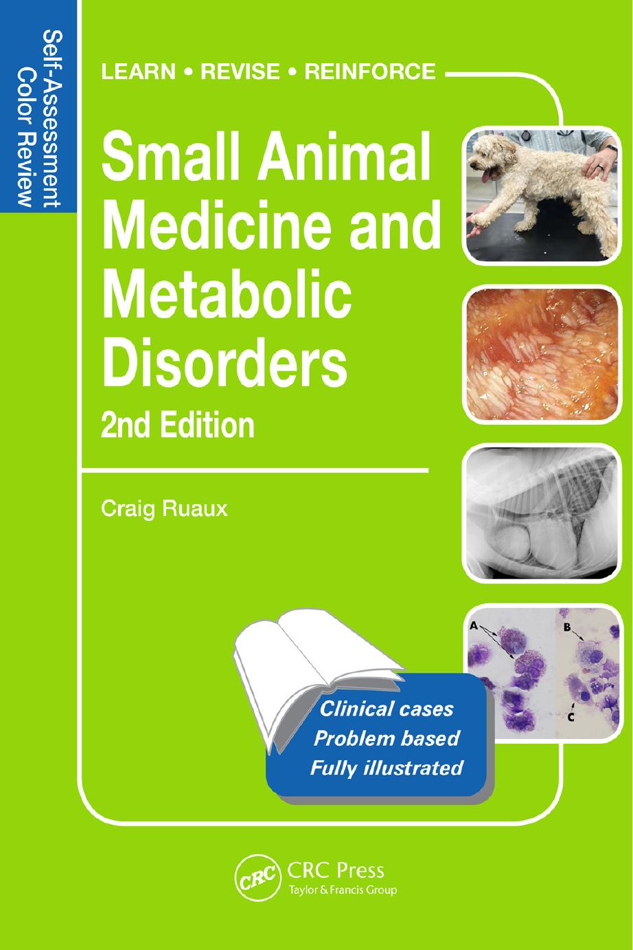 Small Animal Medicine and Metabolic Disorders, Self-Assessment Color Review, 2nd Edition