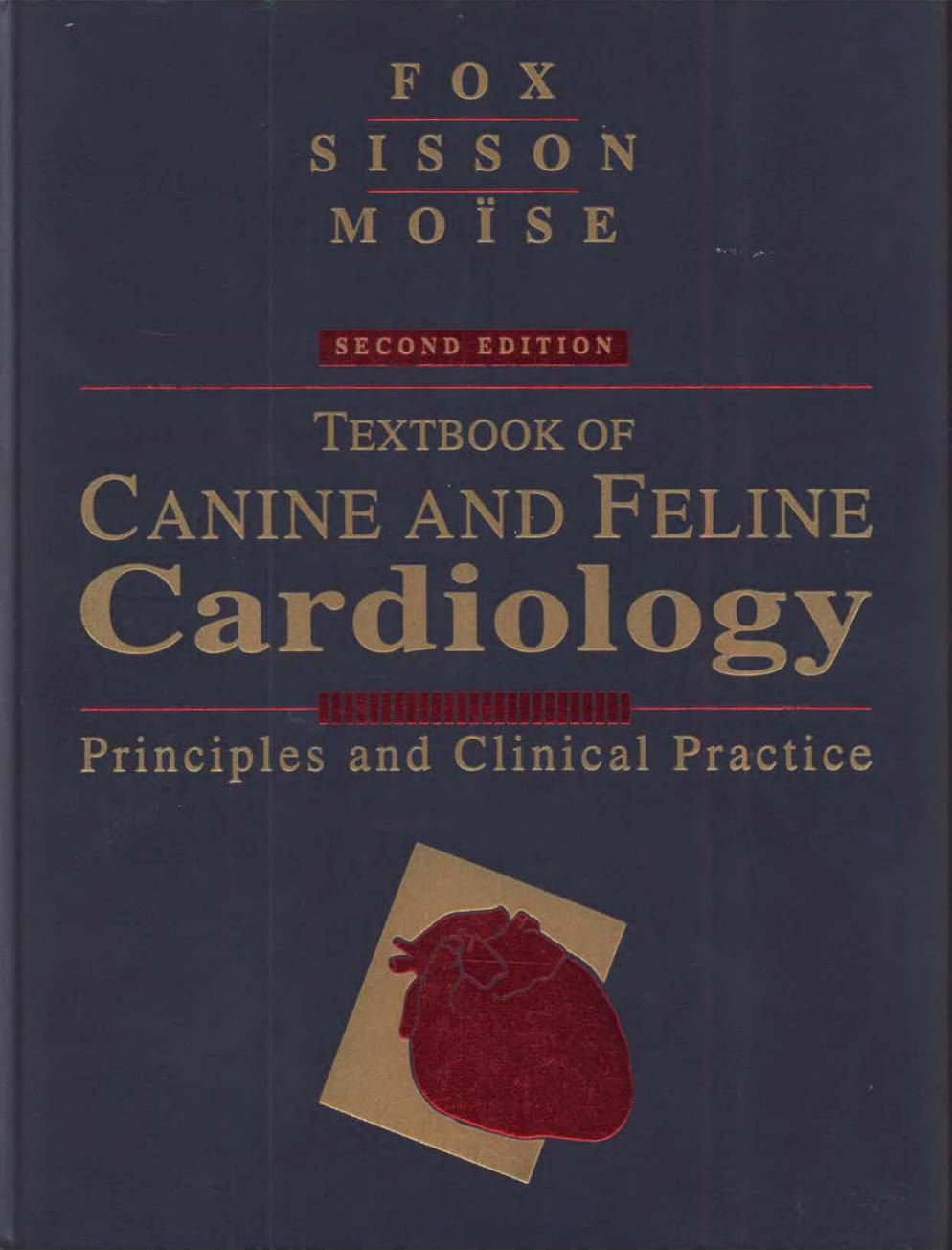 Textbook of Canine and Feline Cardiology, Principles and Clinical Practice, 2nd Edition