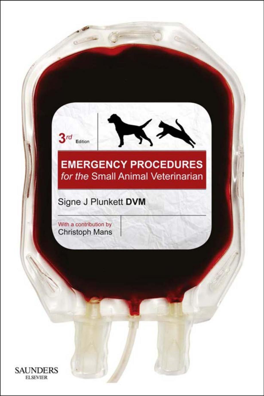 Emergency Procedures for the Small Animal Veterinarian, 3rd Edition