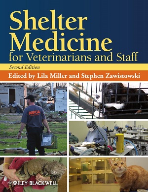 Shelter Medicine for Veterinarians and Staff (2nd Edition)