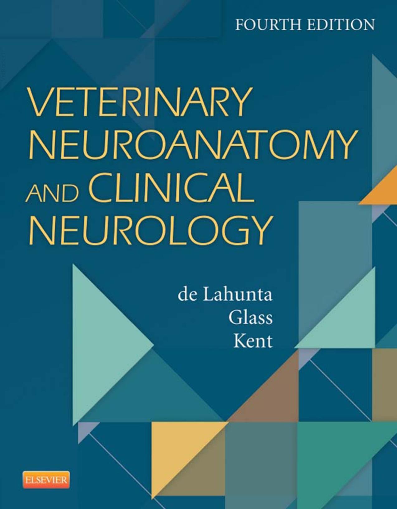 Veterinary Neuroanatomy and Clinical Neurology, 4th Edition