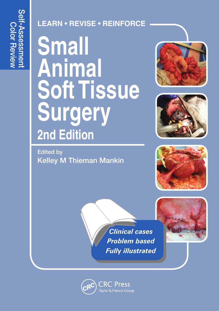 Small Animal Soft Tissue Surgery: Self-Assessment Color Review, Second Edition