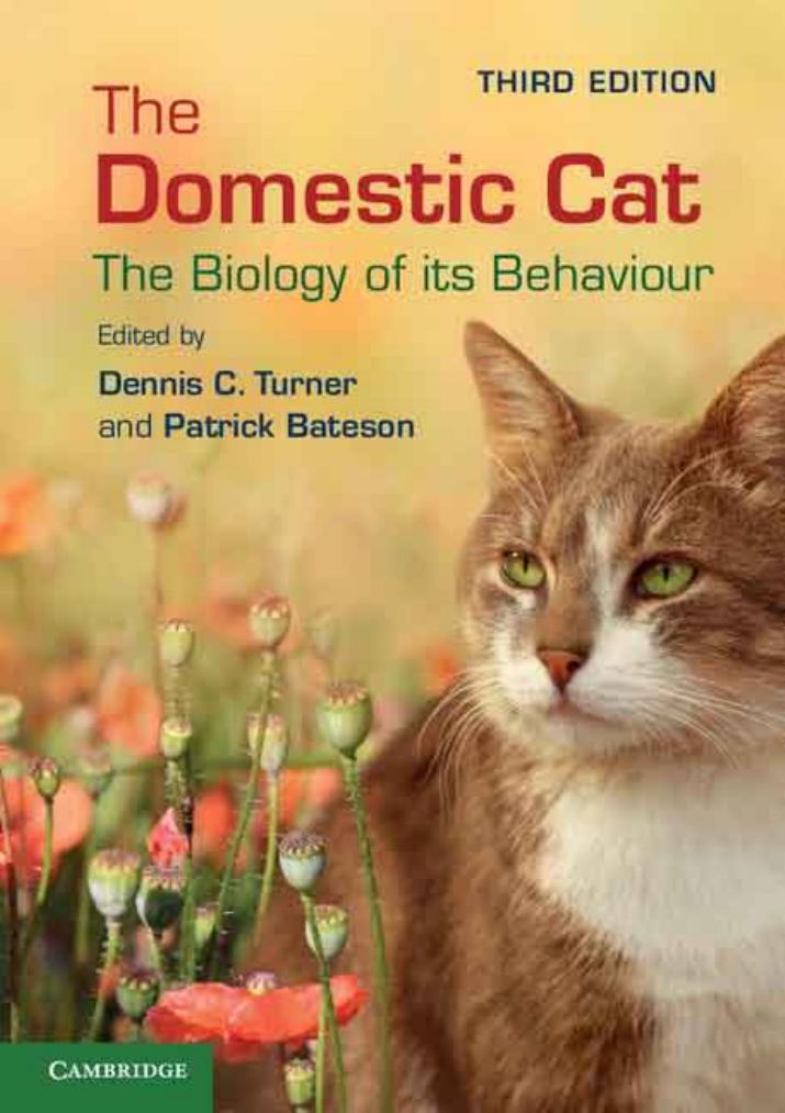 The Domestic Cat, The Biology of its Behaviour, 3rd Edition