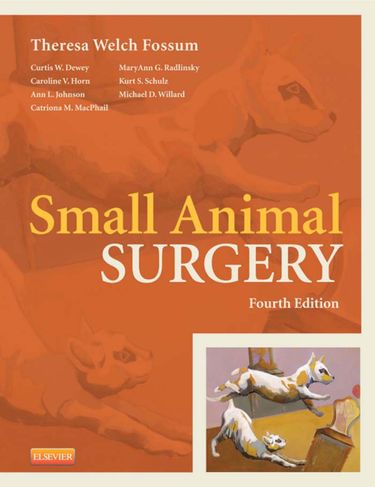 Small Animal Surgery Textbook, 4th Edition