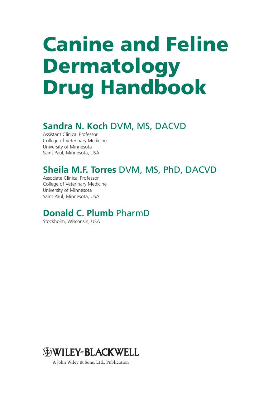 Canine and Feline Dermatology Drug Handbook