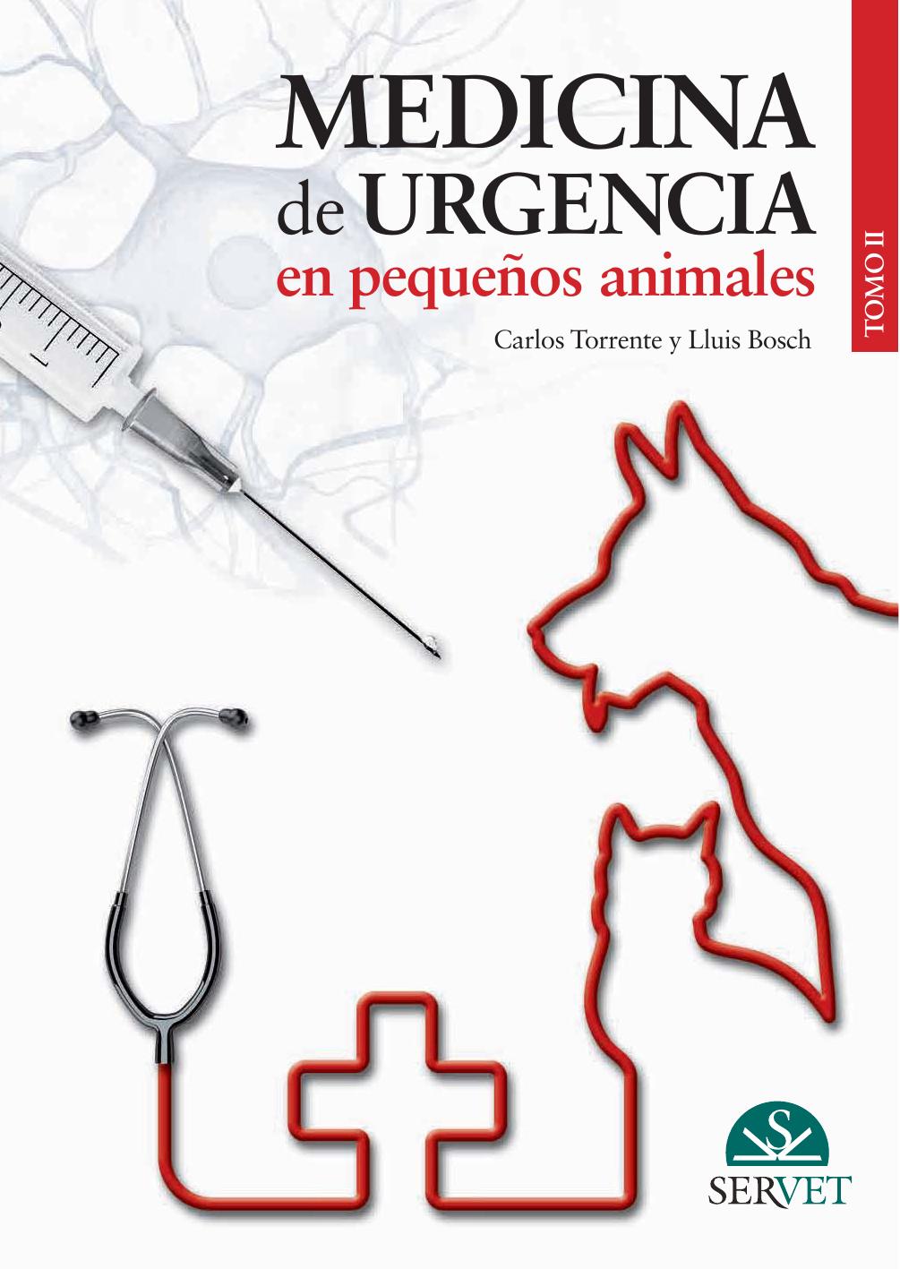 Medicina de urgencia en pequeños animales. Tomo II