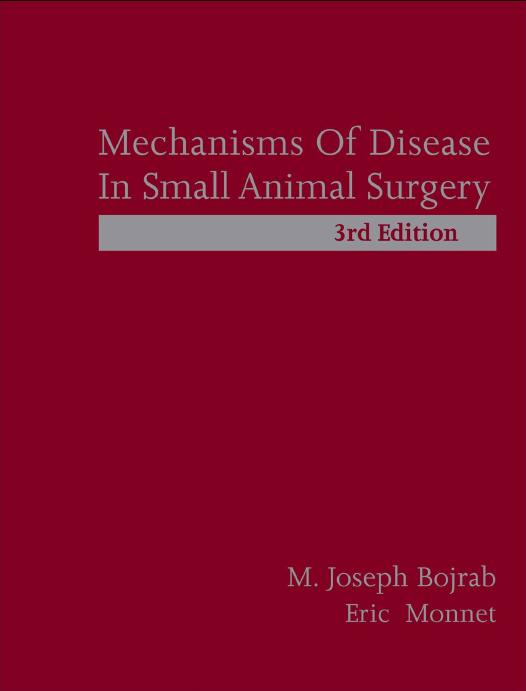 Mechanisms of Disease in Small Animal Surgery, 3rd Edition