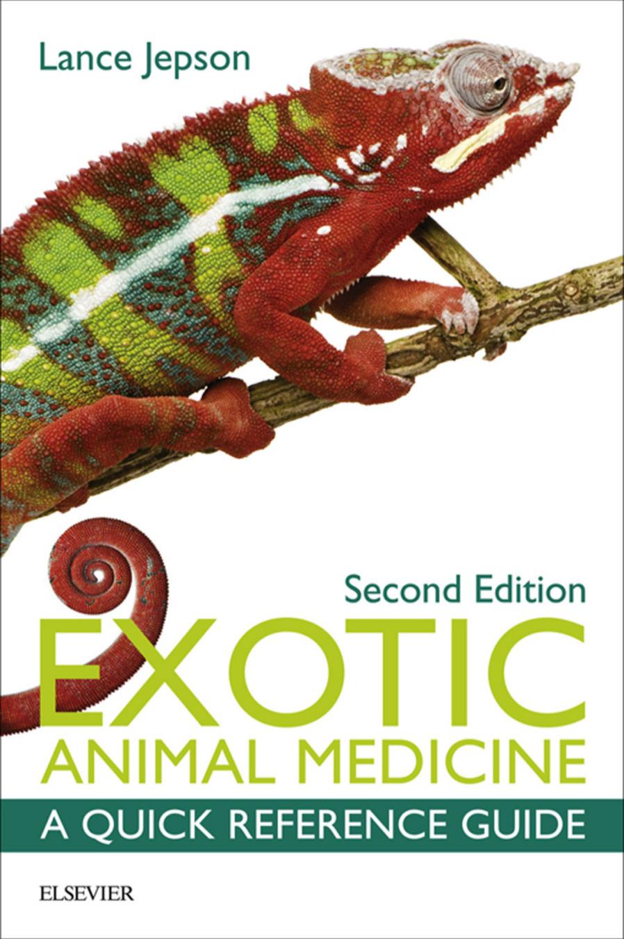 Exotic Animal Medicine: A Quick Reference Guide