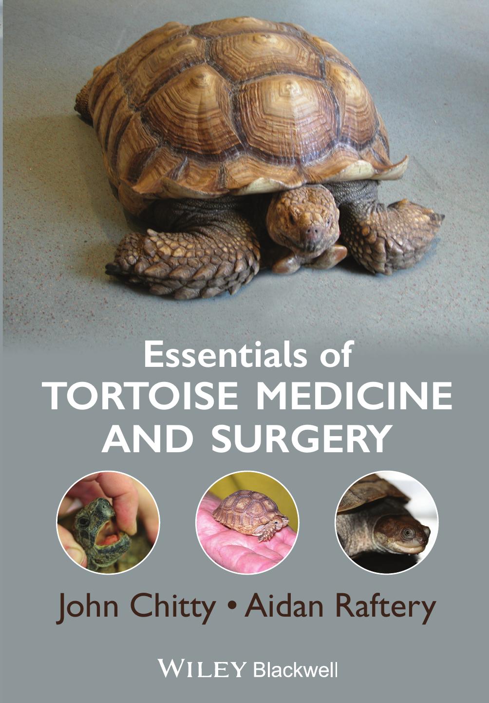 Essentials of Tortoise Medicine and Surgery