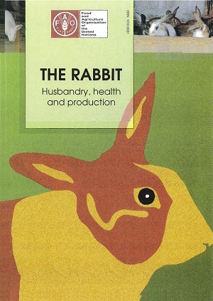 The Rabbit - Husbandry, Health and Production