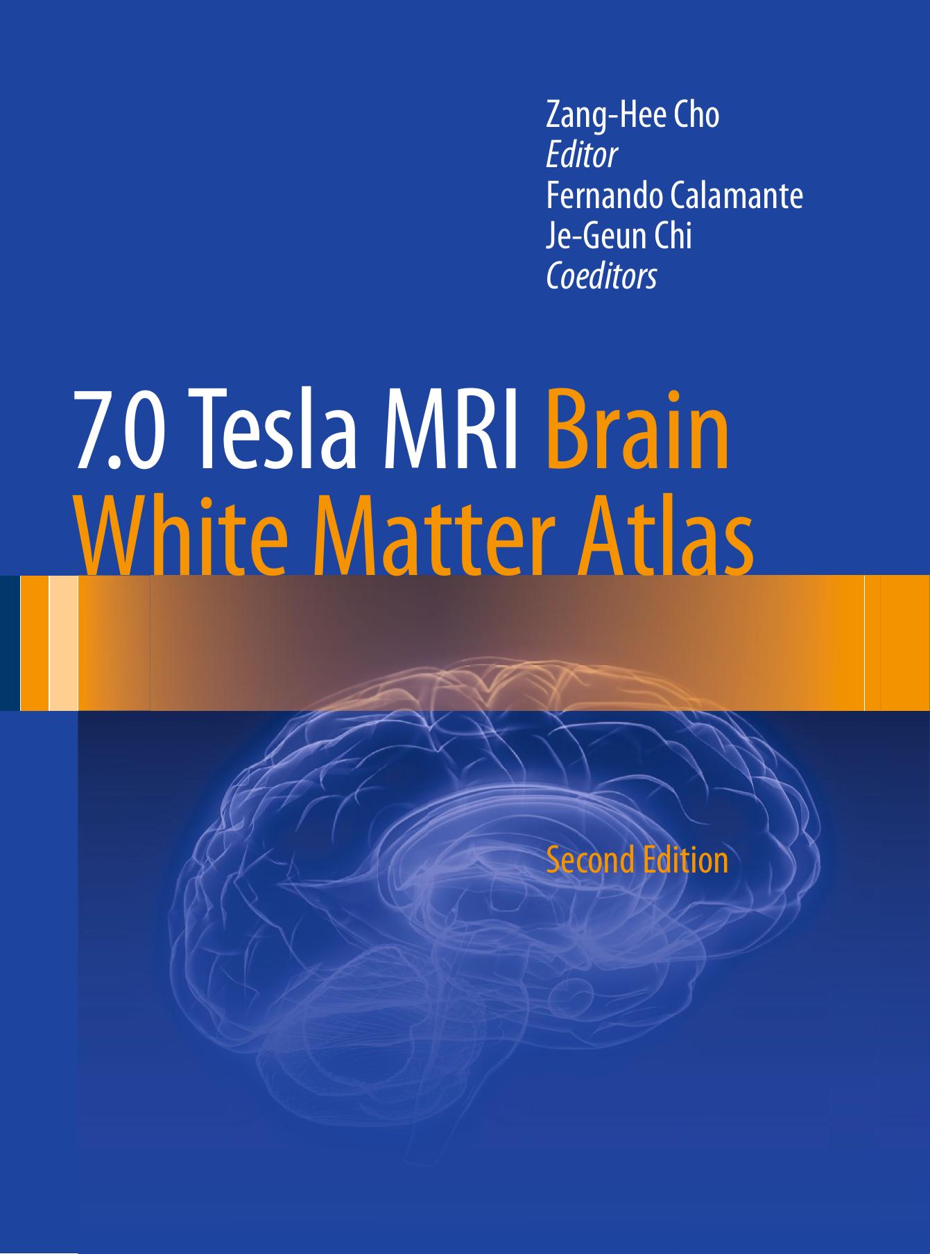 7.0 Tesla MRI Brain White Matter Atlas