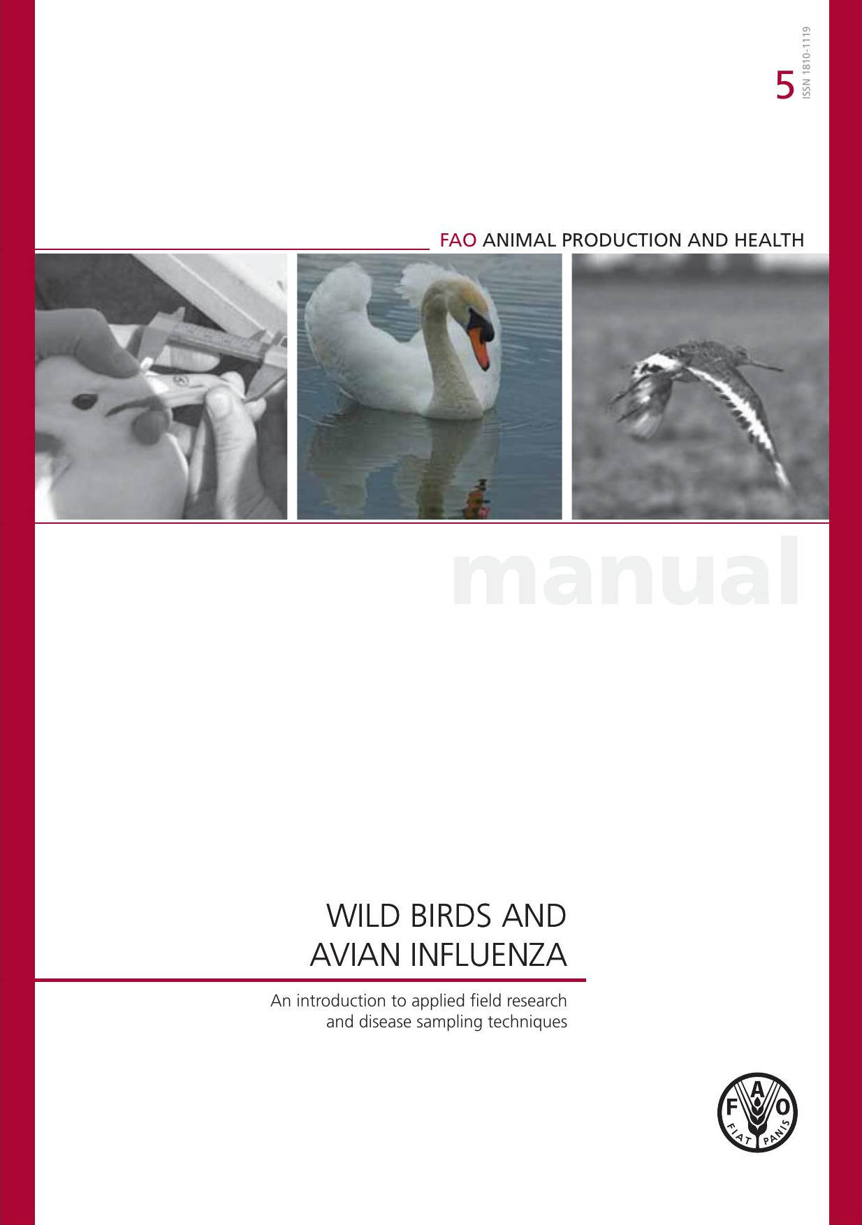 Wild Birds and Avian Influenza, An Introduction to Applied Field Research and Disease Sampling Techniques